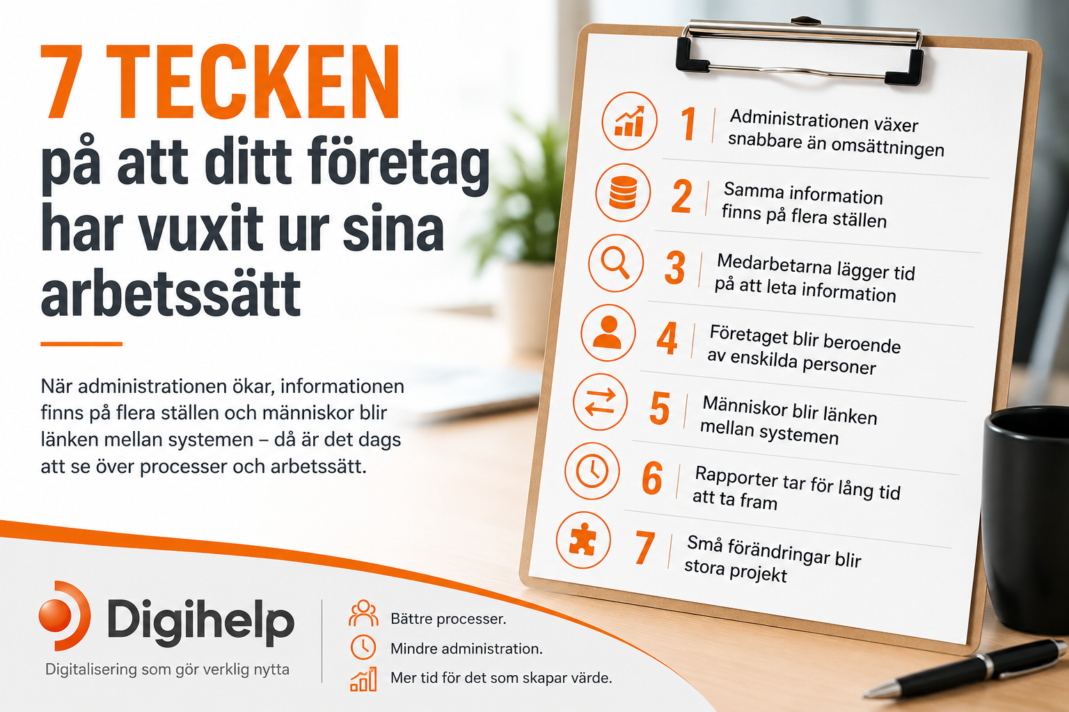7 tecken på att företaget har vuxit ur sina arbetssätt